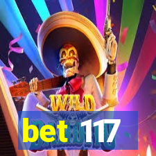 bet 117